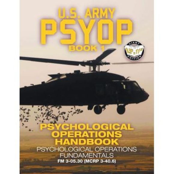 US Army PSYOP Book 1 - Psychological Operations Handbook: Psychological Operatio - Picture 1 of 1